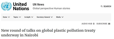New Round Of Talks On Global Plastic Pollution Treaty Underway in Nairobi